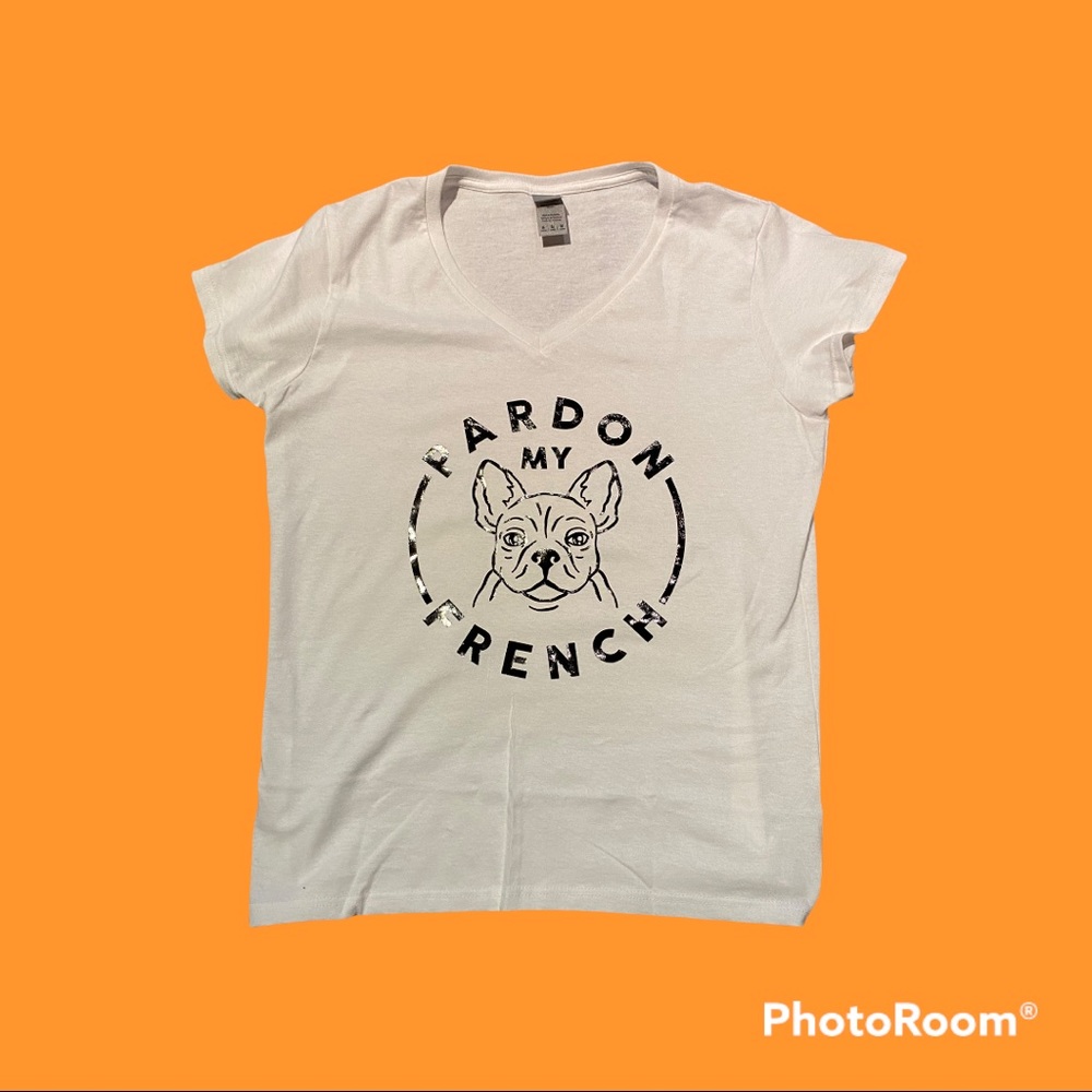 Tee shirt “Pardon my French “/New
